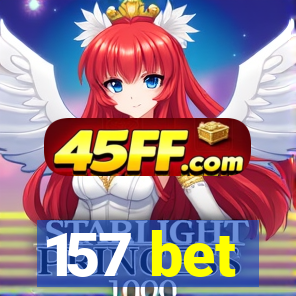 157 bet